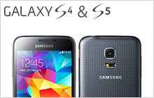 Galaxy S4, S5 & Mini